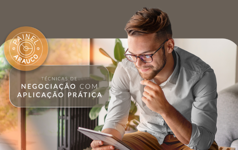 Painel ARAUCO: curso de Técnicas de Negociação