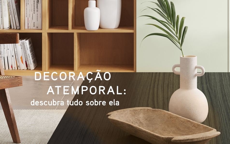 Decoração atemporal: um estilo único