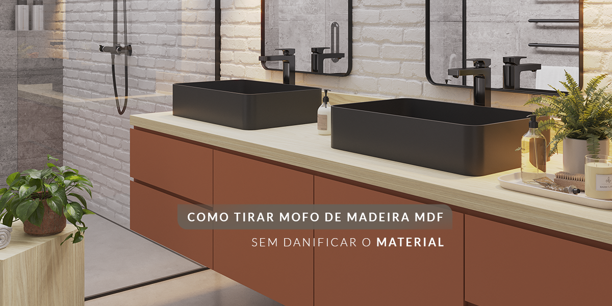 Como tirar mofo do MDF sem danificar o material